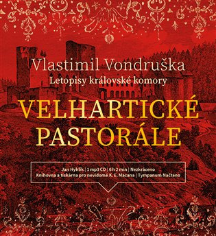 Letopisy královské komory (Velhartické pastorále) - Vlastimil Vondruška - audiokniha z kategorie Detektivky