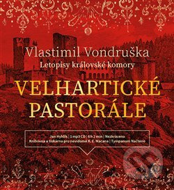 Letopisy královské komory (Velhartické pastorále) - Vlastimil Vondruška - audiokniha z kategorie Detektivky