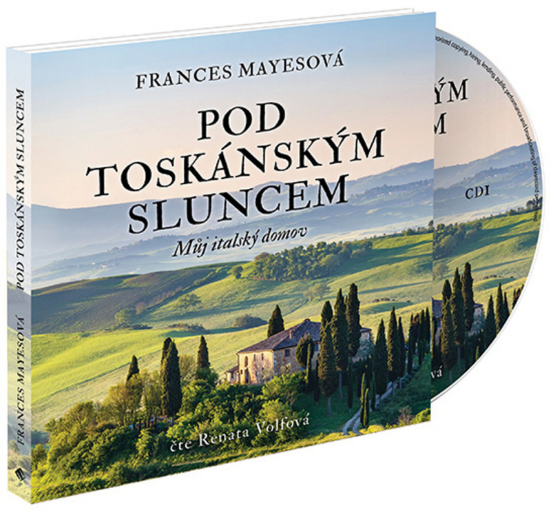 Pod toskánským sluncem - Frances Mayesová