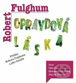 Opravdová láska - Robert Fulghum