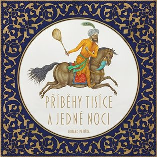 Příběhy tisíce a jedné noci - Eduard Petiška - audiokniha z kategorie Pro děti
