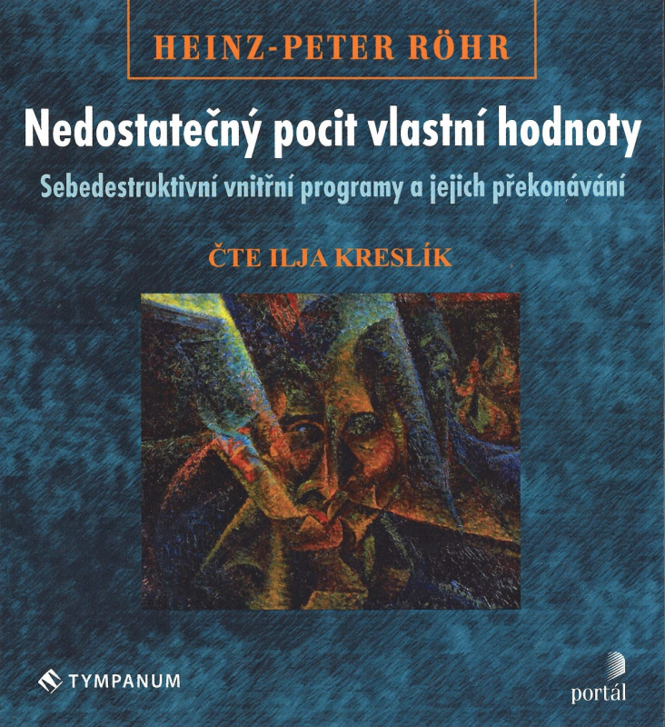 Nedostatečný pocit vlastní hodnoty - Heinz-Peter Röhr