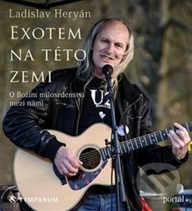 Exotem na této zemi - Ladislav Heryán