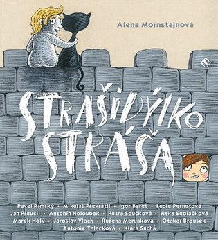 Strašidýlko Stráša - Alena Mornštajnová