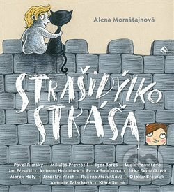 Strašidýlko Stráša - Alena Mornštajnová