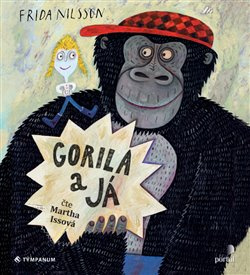 Gorila a já - Frida Nilsson