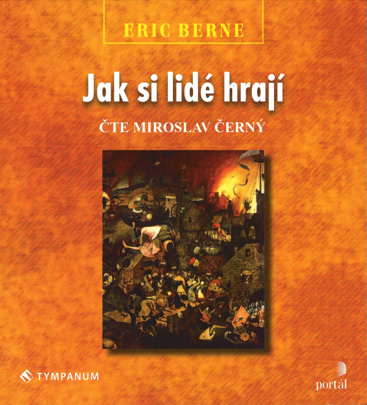 Jak si lidé hrají - Eric Berne