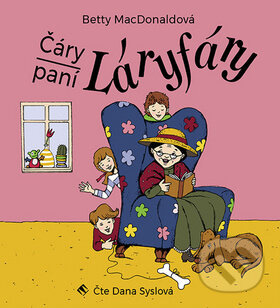 Čáry paní Láryfáry - Betty MacDonaldová