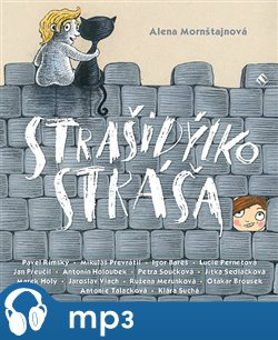 Strašidýlko Stráša, mp3 - Alena Mornštajnová