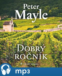 Dobrý ročník, mp3 - Peter Mayle