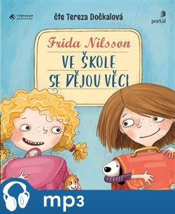 Ve škole se dějou věci!, mp3 - Frida Nilsson