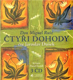Čtyři dohody - Miguel Ruiz Don