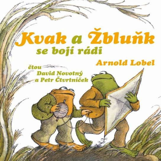 Kvak a Žbluňk se bojí rádi, mp3 - Arnold Lobel