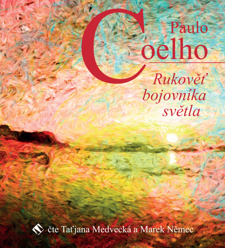 Rukověť bojovníka světla - Paulo Coelho