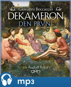 Dekameron - Den první, mp3 - Giovanni Boccaccio