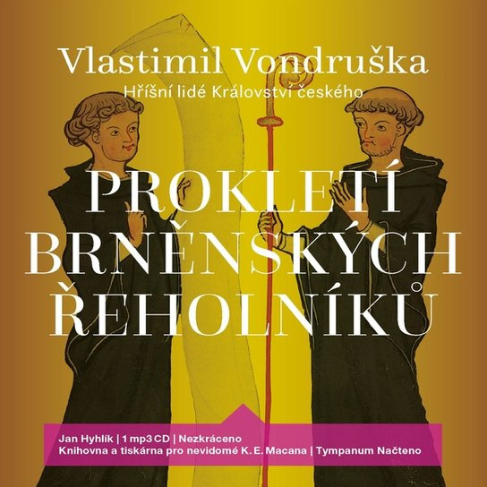 Prokletí brněnských řeholníků, mp3 - Vlastimil Vondruška