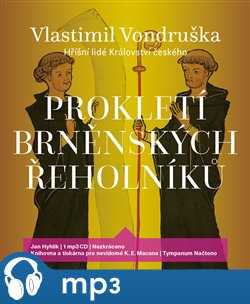 Prokletí brněnských řeholníků, mp3 - Vlastimil Vondruška