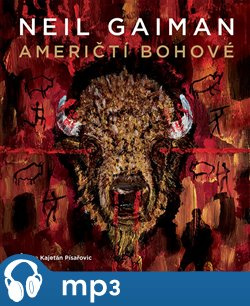 Američtí bohové, mp3 - Neil Gaiman