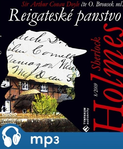 Sherlock Holmes - Reigateské panstvo, mp3 - Arthur Conan Doyle