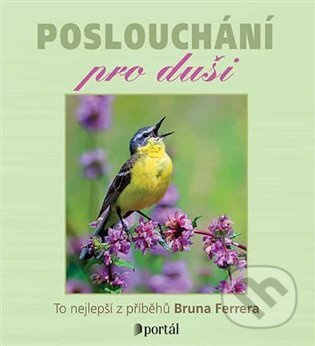 Poslouchání pro duši - Bruno Ferrero