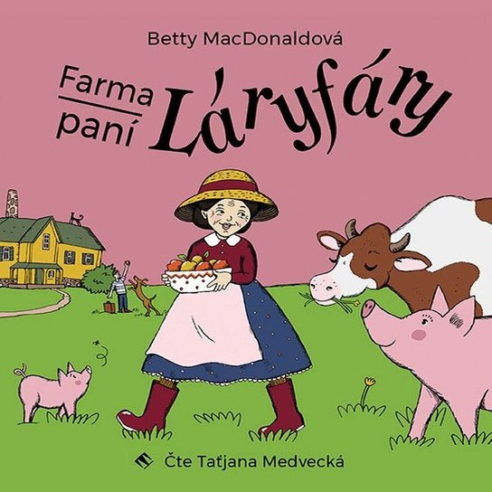 Farma paní Láryfáry, mp3 - Betty MacDonaldová