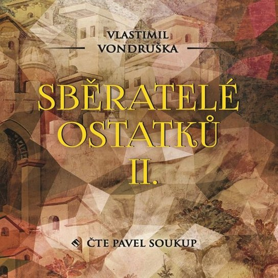 Sběratelé ostatků II., mp3 - Vlastimil Vondruška