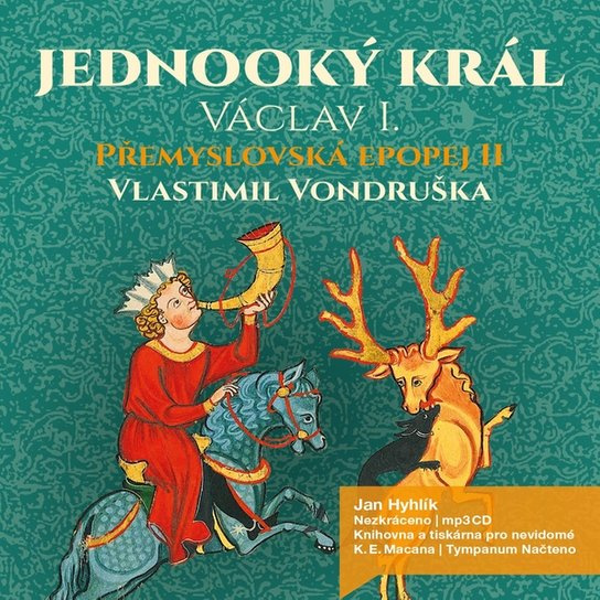 Jednooký král Václav I, mp3 - Vlastimil Vondruška