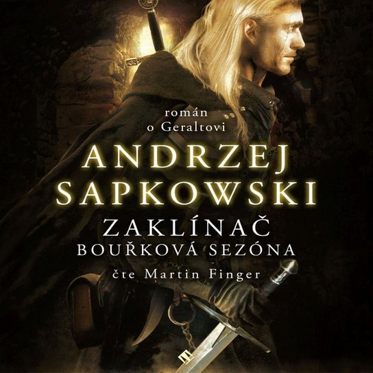 Zaklínač - Bouřková sezóna, mp3 - Andrzej Sapkowski