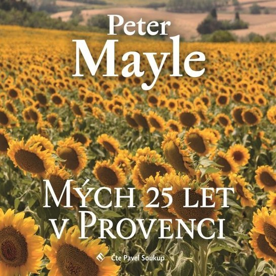 Mých 25 let v Provenci, mp3 - Peter Mayle