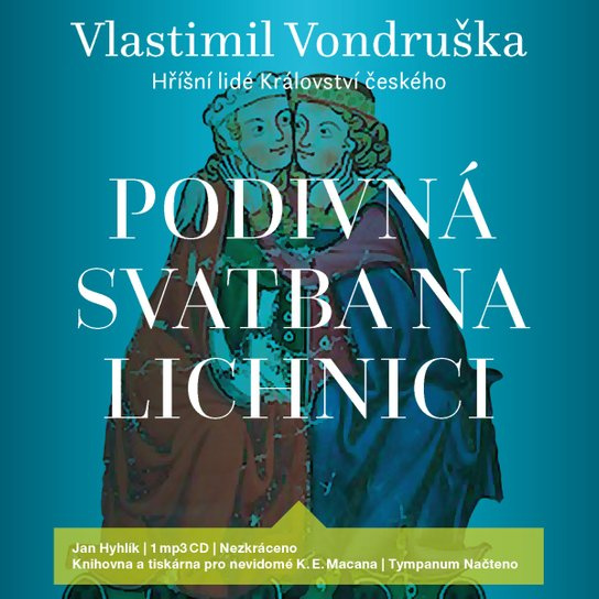Podivná svatba na Lichnici, mp3 - Vlastimil Vondruška