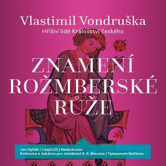 Znamení rožmberské růže, mp3 - Vlastimil Vondruška