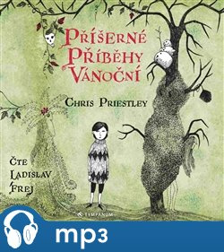 Příšerné příběhy vánoční, mp3 - Chris Priestley
