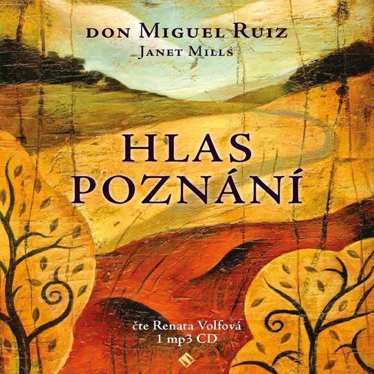Hlas poznání, mp3 - Miguel Ruiz Don