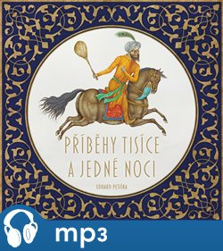 Příběhy tisíce a jedné noci, mp3 - Eduard Petiška