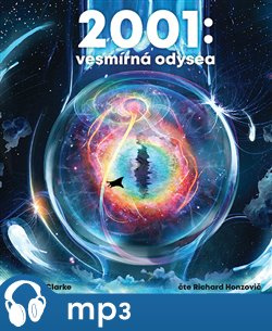 2001:Vesmírná odysea, mp3 - Arthur C. Clarke