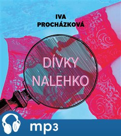 Dívky nalehko, mp3 - Iva Procházková