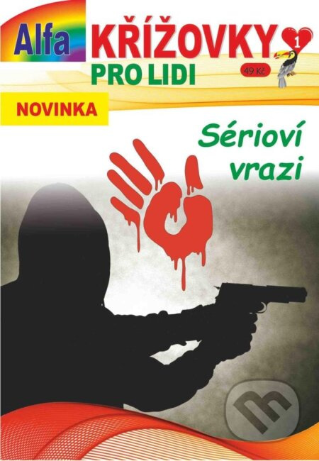 Křížovky pro lidi 1/2025 - Sérioví vrazi Alfasoft s.r.o.