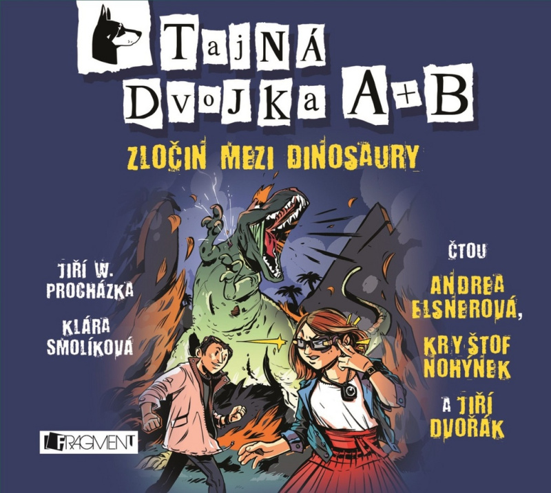 Tajná dvojka A + B - Zločin mezi dinosaury - Klára Smolíková, Jiří W. Procházka