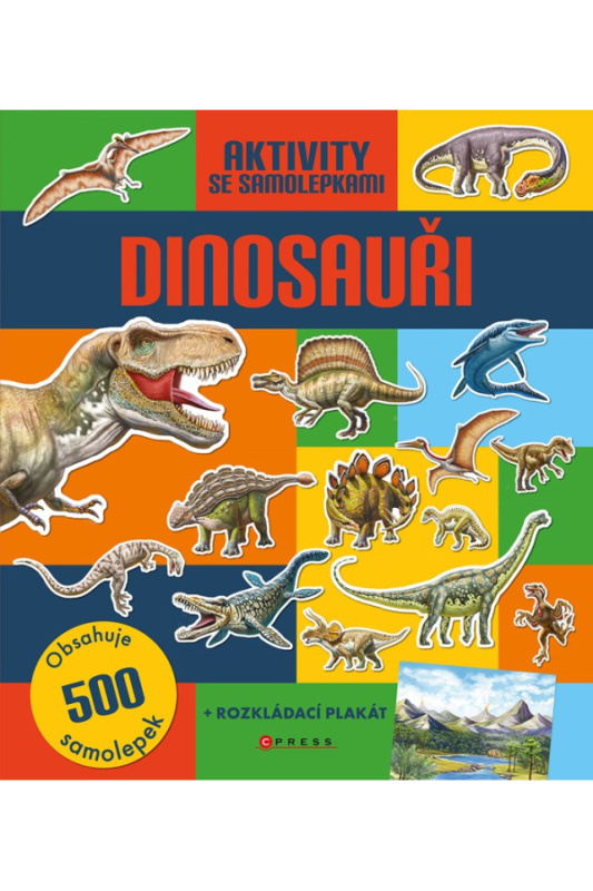 Dinosauři: Aktivity se samolepkami - autorů kolektiv
