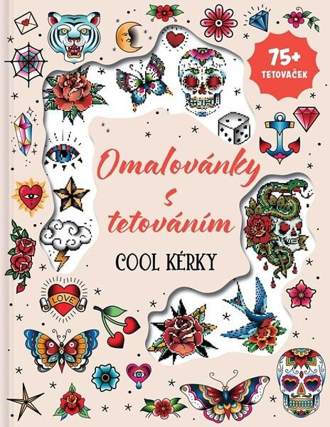 Omalovánky s tetováním (Cool kérky) - Kolektiv