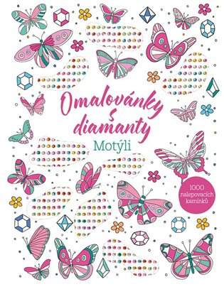 Omalovánky s diamanty – Motýli - autorů kolektiv