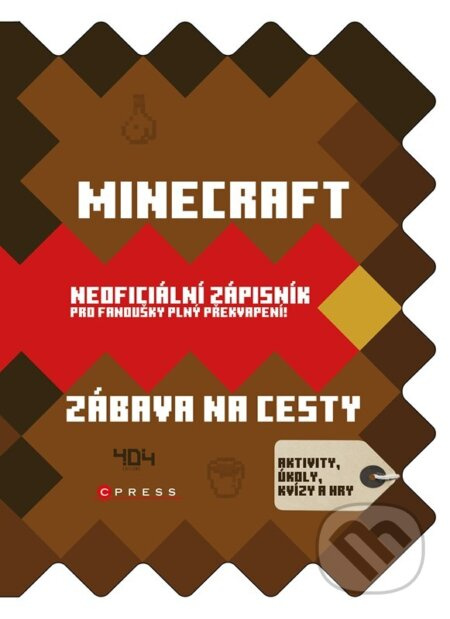 Minecraft – zábava na cesty (Aktivity, úkoly, kvízy a hry pro Minecrafťáky)