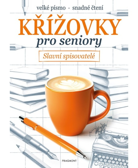 Křížovky pro seniory: Slavní spisovatelé - kolektív autorov - kniha z kategorie Švédské křížovky pro dospělé