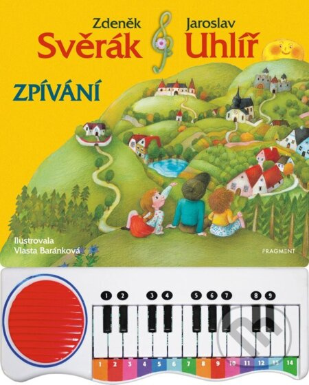 Zpívání s piánkem - Zdeněk Svěrák, Jaroslav Uhlíř - kniha z kategorie Naučné knihy