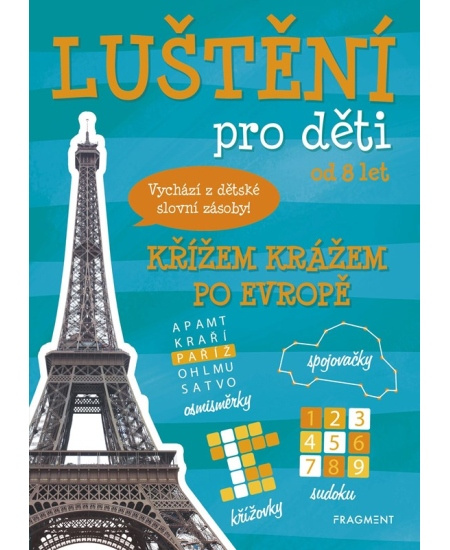 Luštění pro děti: Křížem krážem po Evropě - kolektív autorov, Antonín Šplíchal (ilustrátor) - kniha z kategorie Křížovky