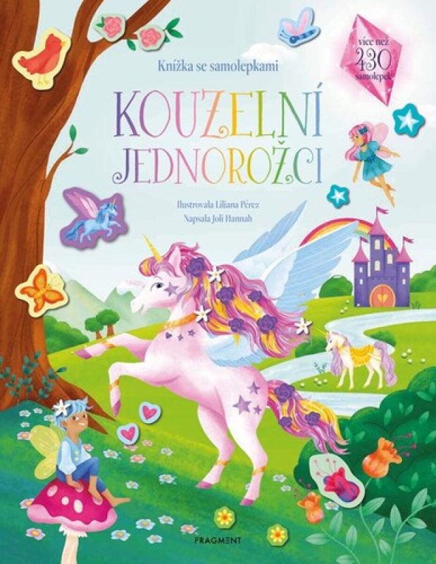 Knížka se samolepkami - Kouzelní jednorožci - Joli Hannah