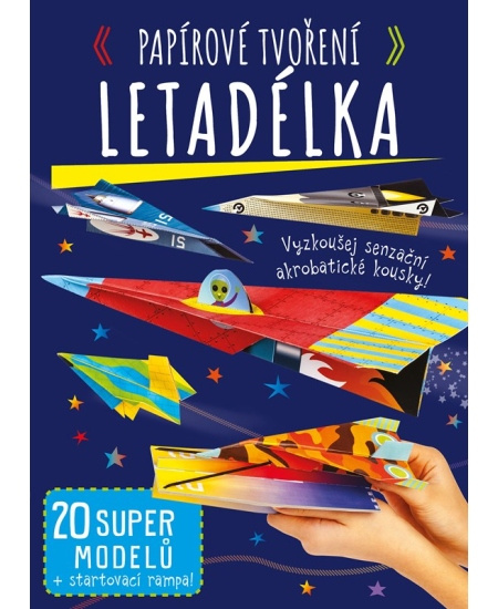 Papírové tvoření: Letadélka - kolektív autorov - kniha z kategorie Vystřihovánky