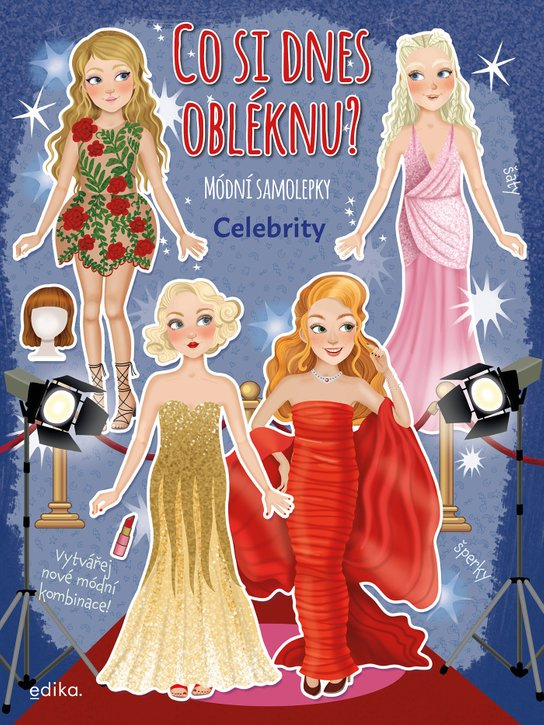 Co si dnes obléknu? Celebrity (Sešit se samolepkami)