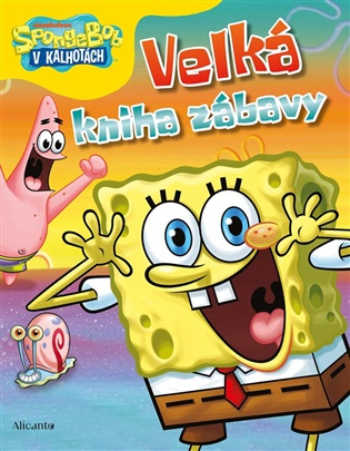 SpongeBob - Velká kniha zábavy - Kolektiv