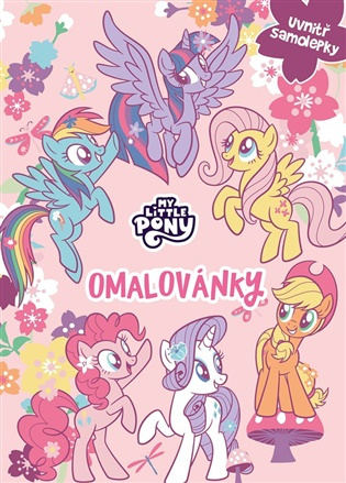 My Little Pony - Omalovánky se samolepkami - Kolektiv